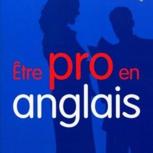 “Être pro en anglais” par Katia Ingeman